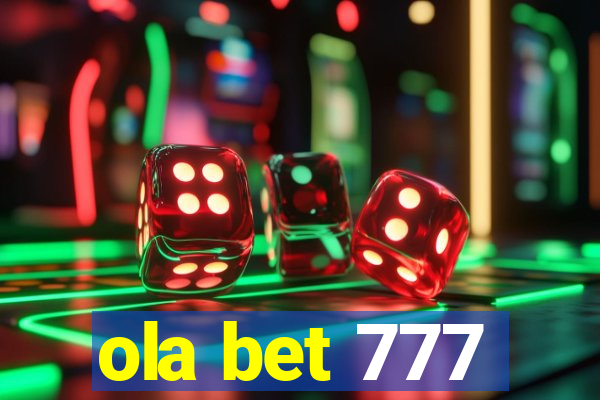 ola bet 777